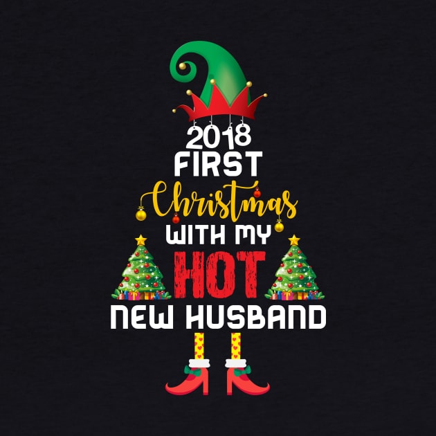 2018 First Christmas With My Hot New Husband by TeeLand
